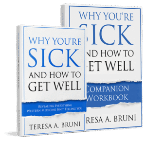 Why You're Sick and How To Get Well