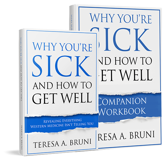 Why You're Sick and How To Get Well